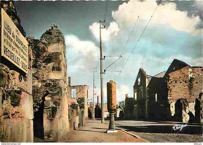 87 - Oradour sur Glane - Cité Martyre - La rue principale - Flamme Postale de Oradour sur Glane - CPM - Voir Scans Recto