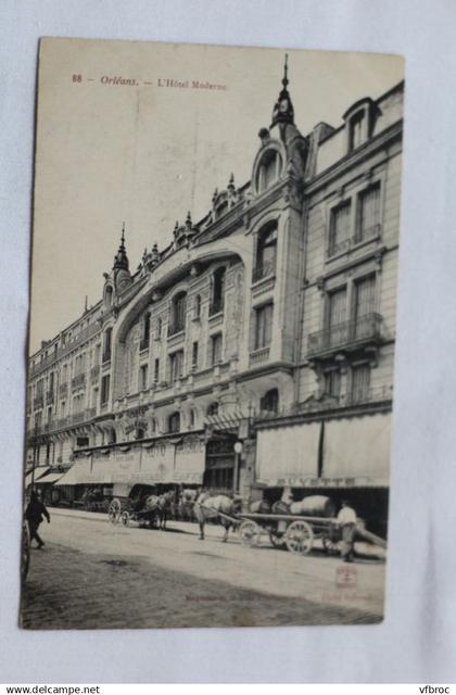 Orléans, l'hôtel Moderne, Loiret 45