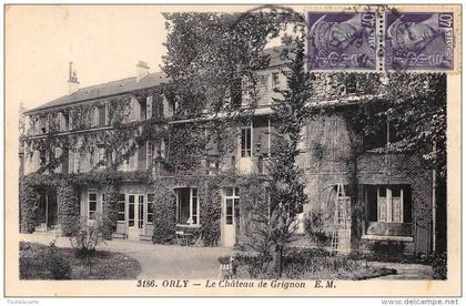 CPA 94 ORLY LE CHATEAU DE GRIGNON