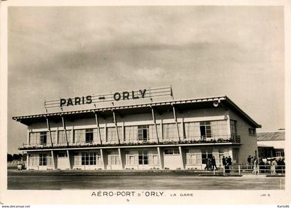 orly * aéroport paris orly * la gare * aviation