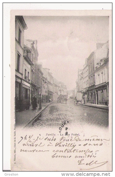 PAVILLY  LA RUE POSTEL 1903