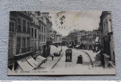 Poitiers, la rue Carnot, Vienne 86