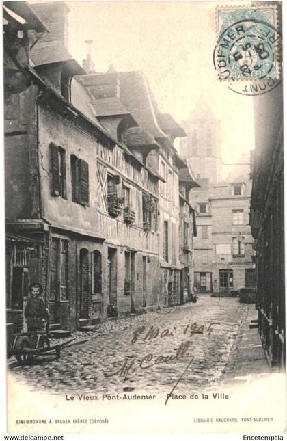 CPA Carte postale France Pont Audemer  Le vieux Pont Audemer  Place de la Ville 1905 VM68033