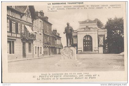 G G S 145 /  C P A - PONT L'EVEQUE (14)  LE THEATRE ET LE MONUMENT ROBERT DE FLERS