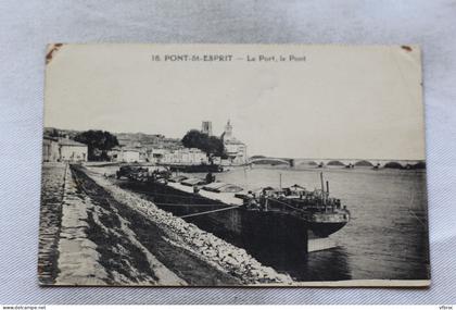 N226, Cpa 1926, Pont saint Esprit, le port, le pont, Gard 30