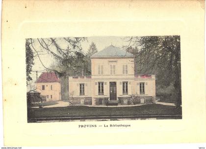 Carte postale ancienne de  PROVINS - La bibliothéque