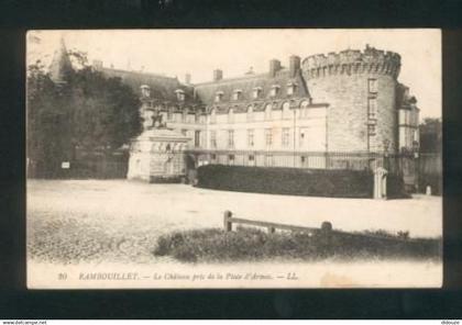 78 - Rambouillet - Le Château pris de la Place d'Armes - Ecrite en 1913