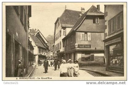 RIBEAUVILLE .... LA GRANDE RUE