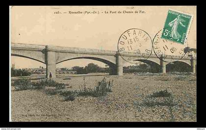 66 - Rivesaltes - Le Pont du Chemin de Fer - CPA - Voir Scans Recto-Verso