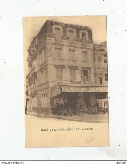 ROYAN CAFE DE L'HOTEL DE VILLE