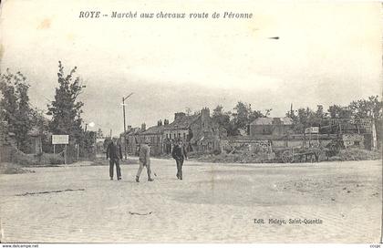 CPA Roye Marché aux Chevaux route de Péronne