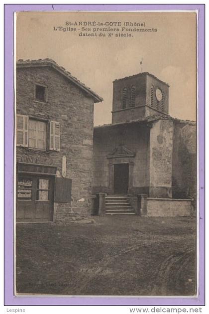 69 - SAINT ANDRE la COTE -- L'Eglise - Ses premiers .....