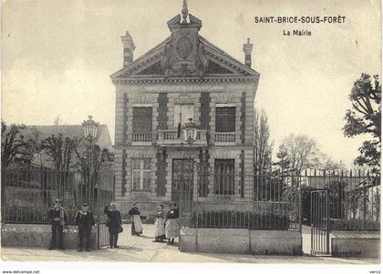 Carte POSTALE  Ancienne de  SAINT BRICE sous FORÊT - Mairie