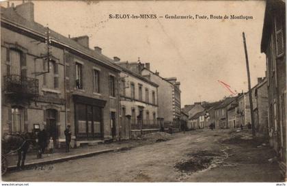 CPA SAINT-ELOY-les-MINES Gendarmerie - Poste - Route de Montlucon (1255790)