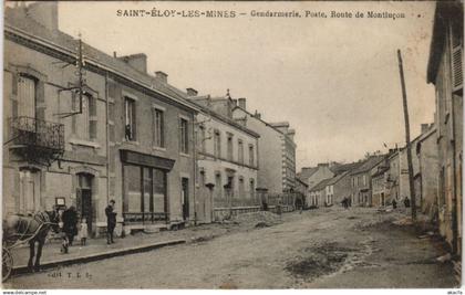 CPA SAINT-ELOY-les-MINES Gendarmerie - Poste - Route de Montlucon (1255838)