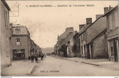 CPA SAINT-ELOY-les-MINES Quartier de l'Ancienne Mairie (1254856)