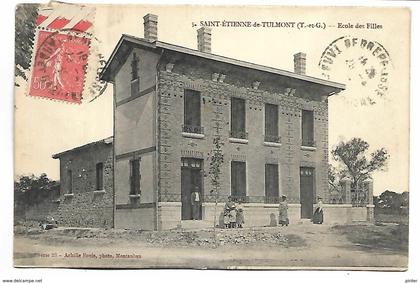 SAINT ETIENNE DE TULMONT - Ecole des Filles