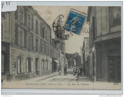 CARTES POSTALES SAINT GRATIEN     RUE DE L'EGLISE  ANIMATION