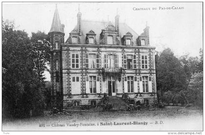 CHATEAU  VAUDRY-FONTAINE A SAINT-LAURENT-BLANGY