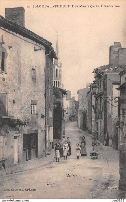 SAINT-LOUP-sur-THOUET (Deux-Sèvres) - La Grande Rue - St-Loup-Lamairé