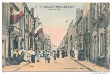 SAINT PHILBERT DE GRAND LIEU -  Grande Rue