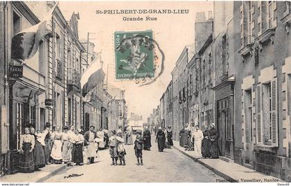 ¤¤  -    SAINT-PHILBERT-de-GRAND-LIEU   -  Grande Rue  -  ¤¤