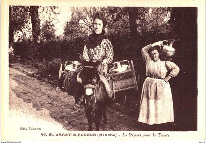 Carte POSTALE  Ancienne de  SAINT  VAAST la HOUGUE - départ pour la traite