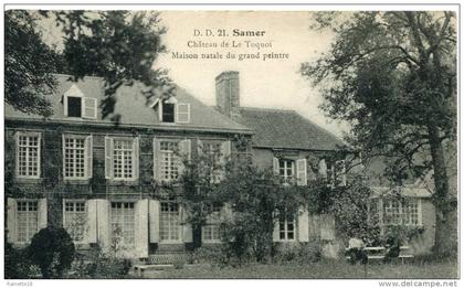 Samer    Château de Le Toquoi       Maison natale du grand peintre