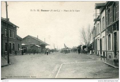 -Samer.                              Place de la Gare   ( P.-de-C.)                animée