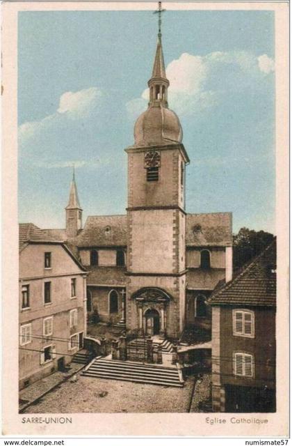 CPA SARRE UNION - Eglise catholique - Ed. A. Berger , Sarre Union