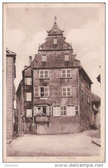 SARRE UNION (BAS RHIN) 77 MAISON ANTIQUE 1940