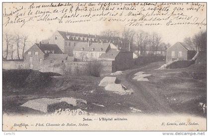 Sedan 08 - Précurseur Hôpital Militaire - Editeur Genin - Cachet ferroviaire Rodange à Charleville 1904