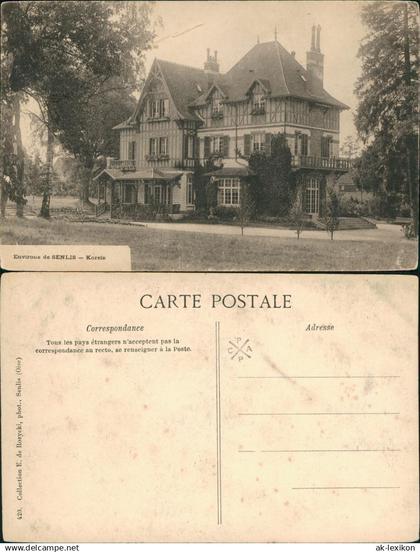 Senlis (Oise) Environs de SENLIS - Koreis (Haus-/Villa-Ansicht) 1910