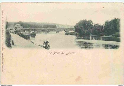 92 - Sevres - Le Pont de Sèvres - Précurseur - CPA - Voir Scans Recto-Verso