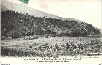 Carte POSTALE Ancienne de  SIGNES - Tirs de combat de l'Infanterie Coloniale