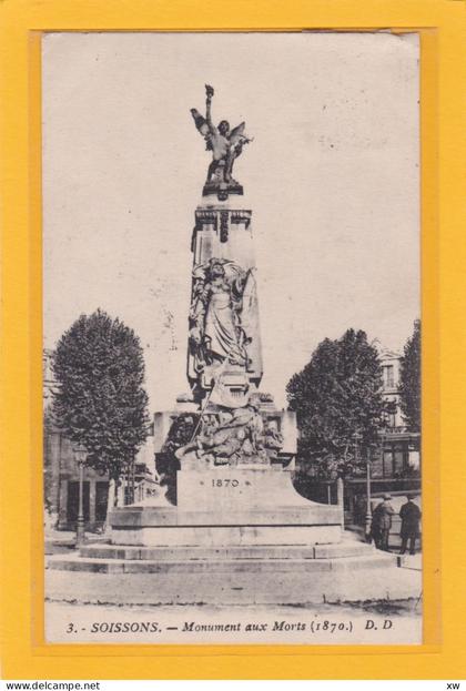 SOISSONS - 02 - EDIFICES - MONUMENTS - MONUMENTS AUX MORTS - Monument aux Morts (1870) - A 2775