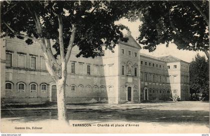 CPA TARASCON Charite et place d'Armes (339856)