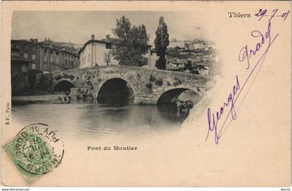 CPA THIERS Pont du Moutier (805839)