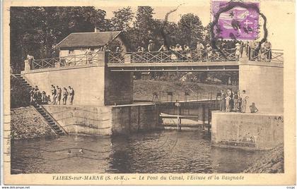 CPA Vaires-sur-Marne Le Pont du Canal l'Ecluse et la Baignade