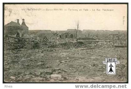 59 Valenciennes - VALENCIENNES - Guerre 1914-1918  Faubourg de Paris - La Rue Malplaquet - cpa