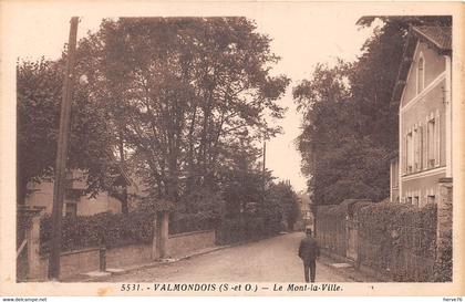 VALMONDOIS - le Mont la Ville