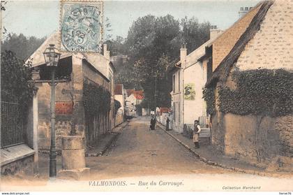 VALMONDOIS - Rue du Carrouge