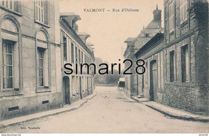 VALMONT - RUE D'ORLEANS