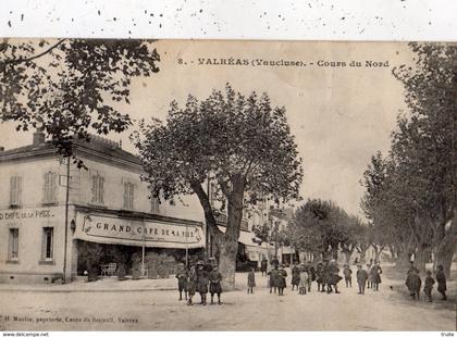 VALREAS COURS DU NORD "GRAND CAFE DE LA PAIX"