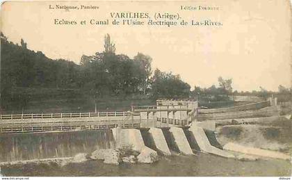 09 - Varilhes - Ecluses et Canal de l'Usine électrique de Las-Rives - Oblitération ronde de 1908 - CPA - Voir Scans Rect