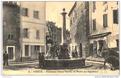 VENCE .... FONTAINE PLACE VIEILLE ET PORTE DE SIGNADOR