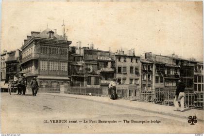Verdun - Le Pont Beaurepaire