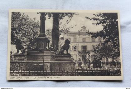 Vidauban, la fontaine et la mairie, Var 83