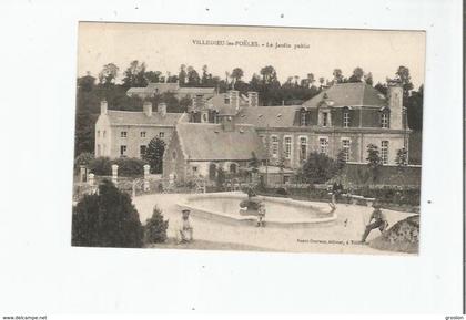 VILLEDIEU LES POELES LE JARDIN PUBLIC  (FONTAINE) 1929