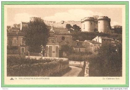 30 VILLENEUVE-lès-AVIGNON - Le chateau fort